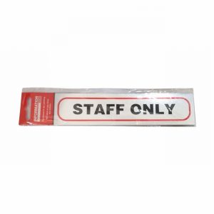 Sign Self Ad. 170x40mm STAFF ONLY